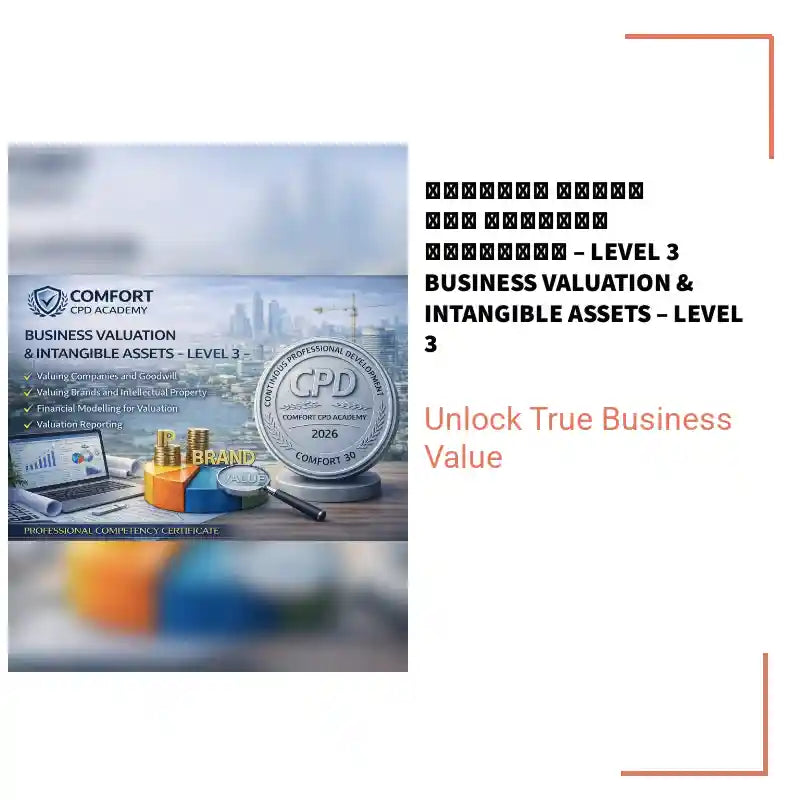 تقييم الأعمال والأصول غير الملموسة &ndash; Level 3 Business Valuation &amp; Intangible Assets &ndash; Level 3 by@Outfy